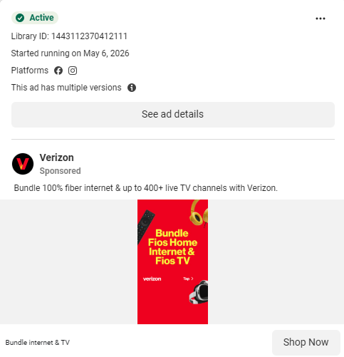 Verizon Fios home internet bundle ad on Meta with Shop Now CTA. Source: Meta Ad Library, Library ID 1443112370412111.